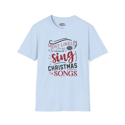 most likely to sing christmas songs t-shirt light blue t-shirt uk Christmas gift idea