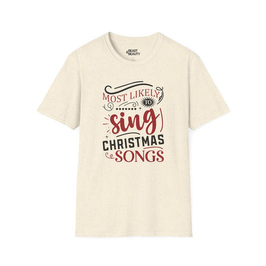 most likely to sing christmas songs t-shirt natural t-shirt uk Christmas gift idea