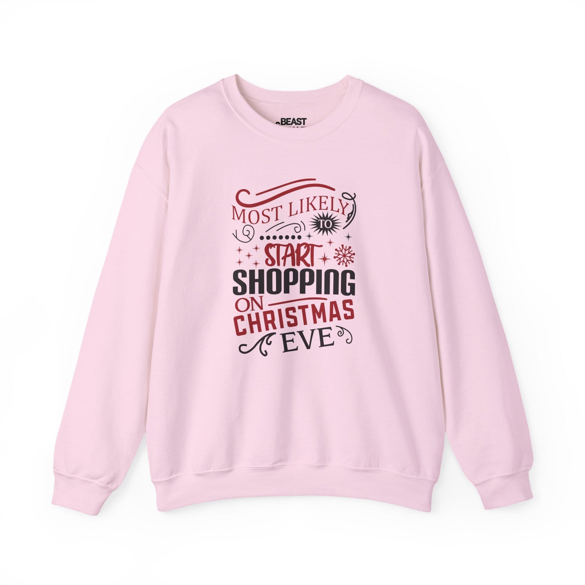 most likely to start shopping on christmas eve sweatshirt light pink sweatshirt uk Christmas gift idea
