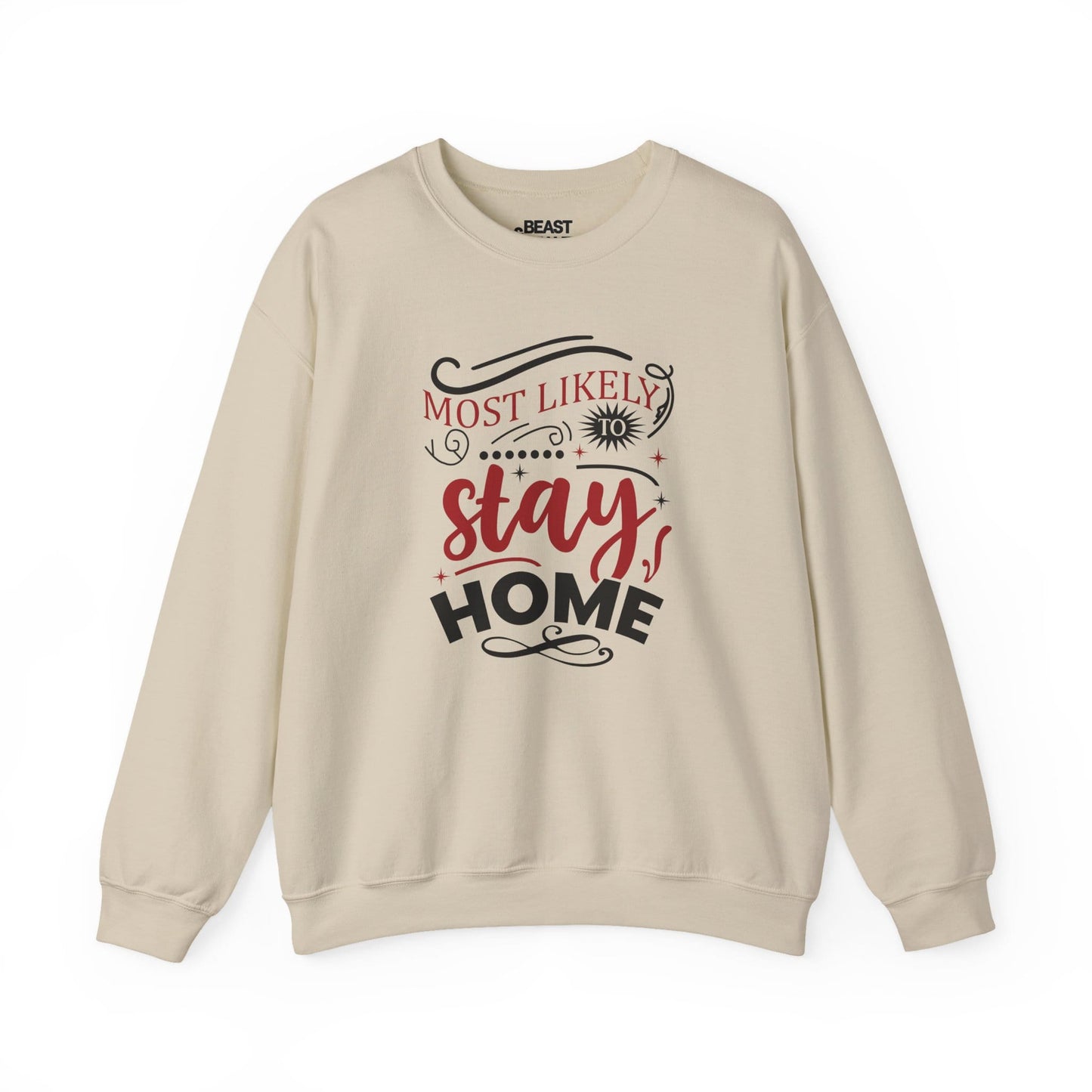 most likely to stay home christmas sweatshirt sand sweatshirt uk Christmas gift idea