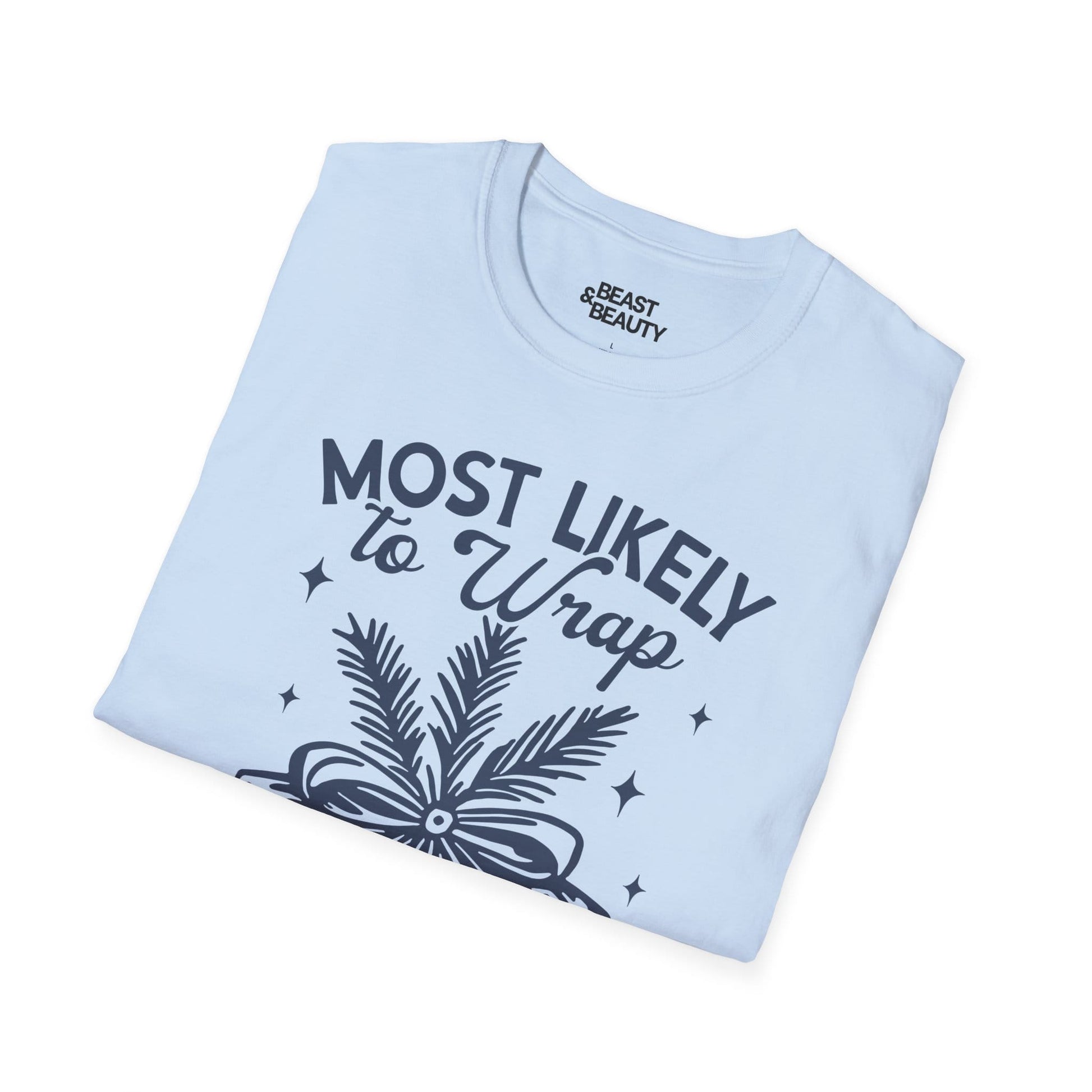 most likely to wrap all the presents christmas t-shirt t-shirt uk Christmas gift idea image 6