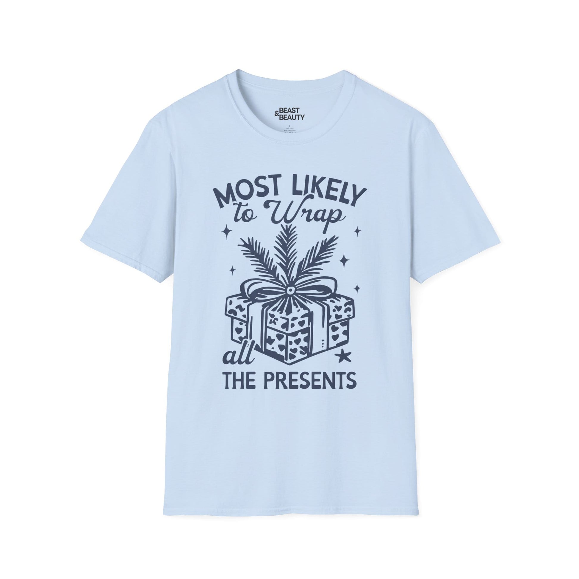 most likely to wrap all the presents christmas t-shirt light blue t-shirt uk Christmas gift idea