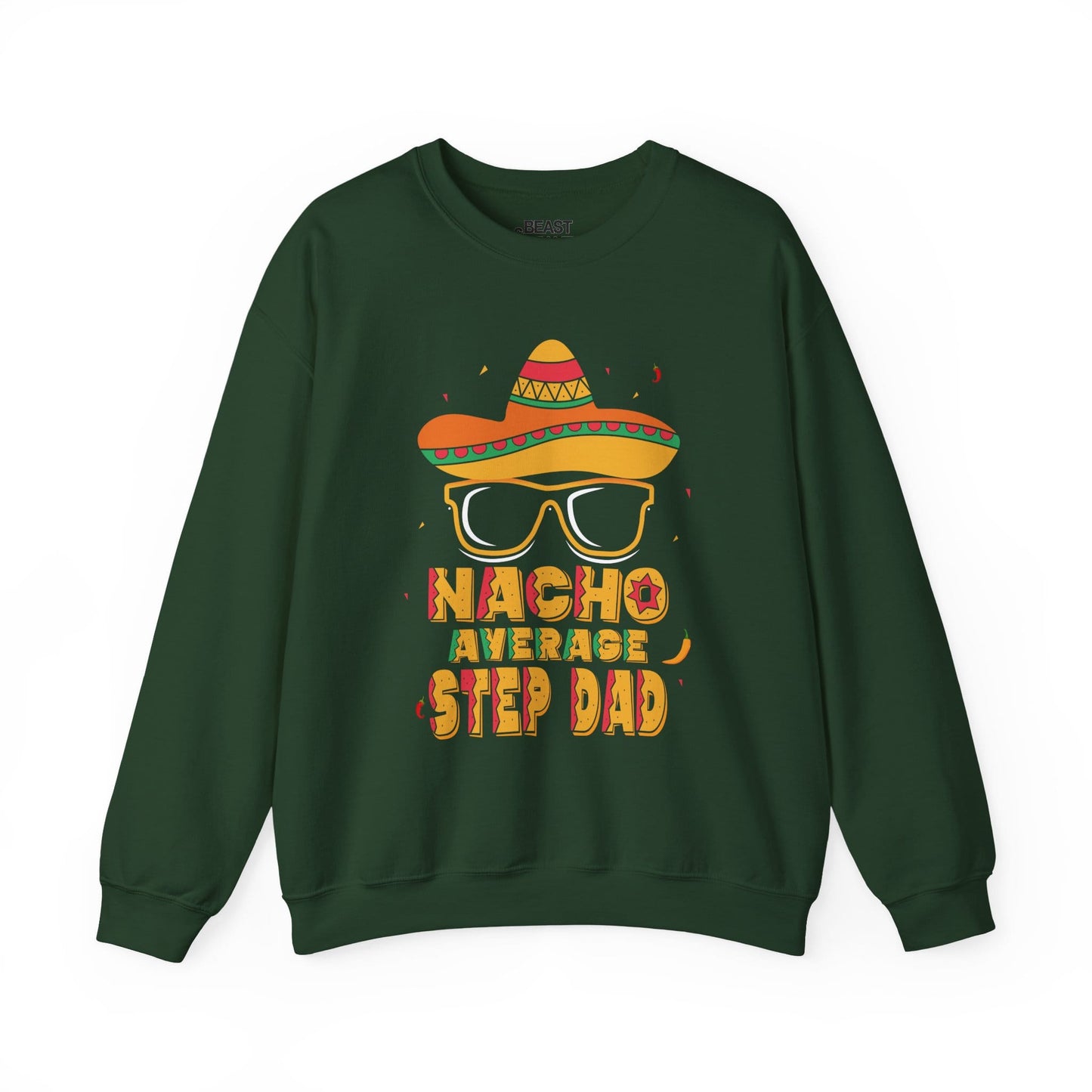nacho average step dad sweatshirt forest green sweatshirt uk Father's Day gift idea