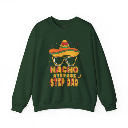 nacho average step dad sweatshirt forest green sweatshirt uk Father's Day gift idea