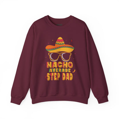 nacho average step dad sweatshirt maroon sweatshirt uk Father's Day gift idea