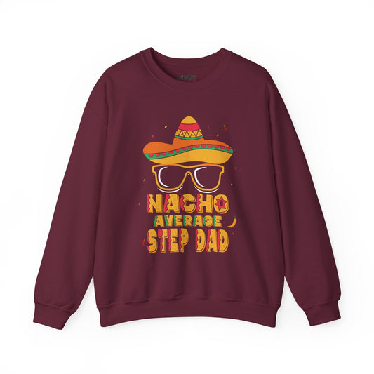 nacho average step dad sweatshirt maroon sweatshirt uk Father's Day gift idea