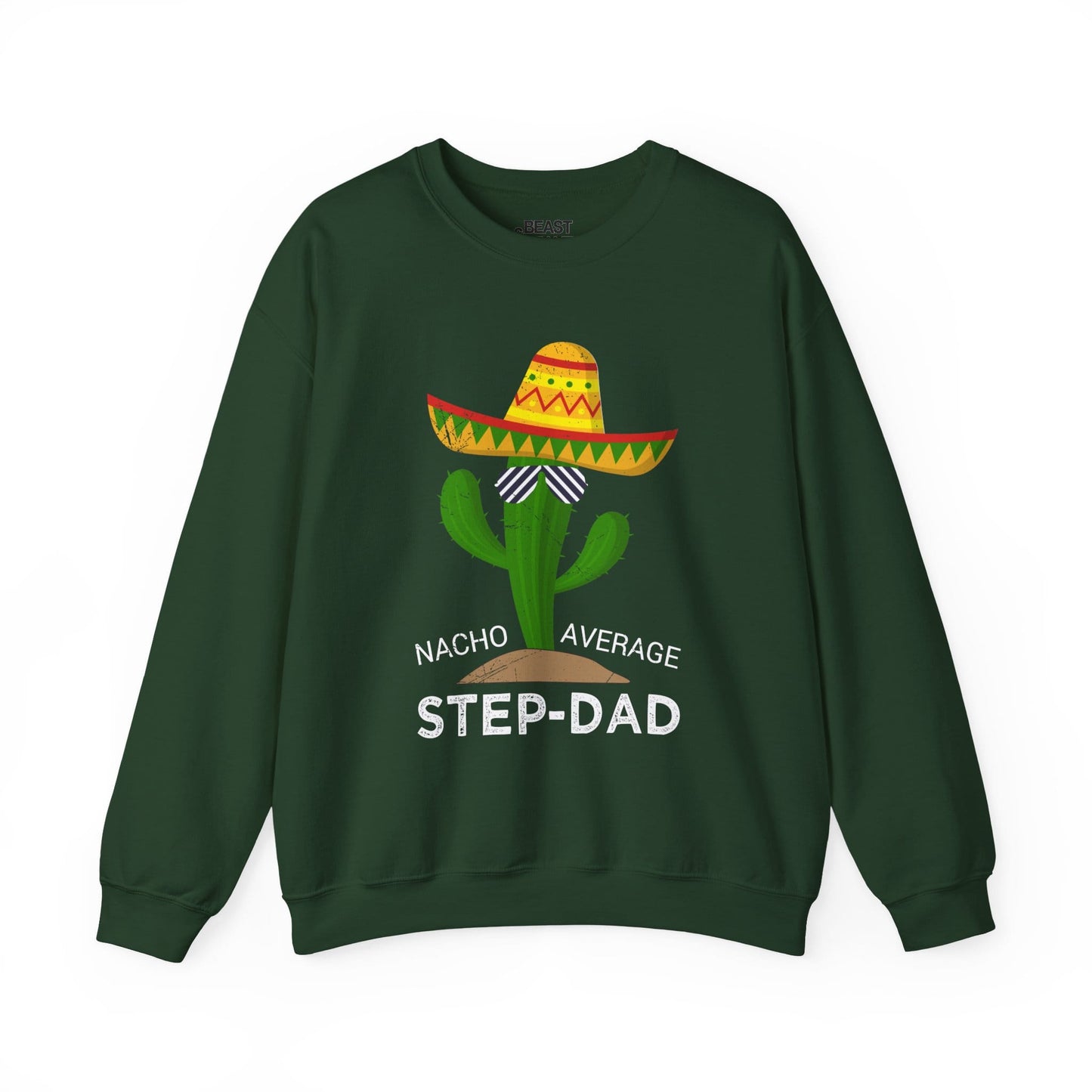nacho average step-dad sweatshirt forest green sweatshirt uk Father's Day gift idea