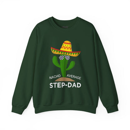 nacho average step-dad sweatshirt forest green sweatshirt uk Father's Day gift idea