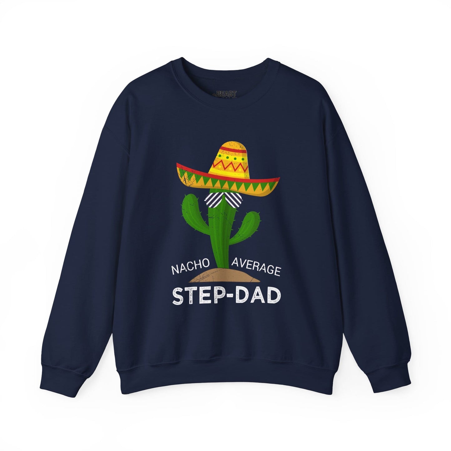 nacho average step-dad sweatshirt navy sweatshirt uk Father's Day gift idea