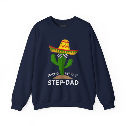 nacho average step-dad sweatshirt navy sweatshirt uk Father's Day gift idea