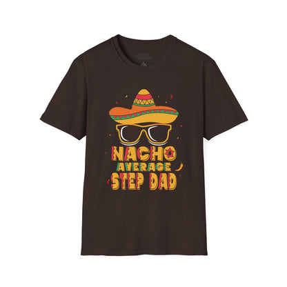 nacho average step dad t-shirt dark chocolate t-shirt uk Father's Day gift idea