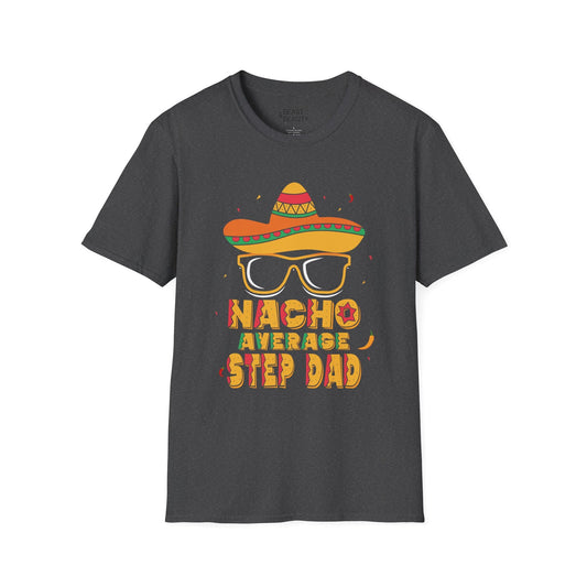nacho average step dad t-shirt dark heather t-shirt uk Father's Day gift idea