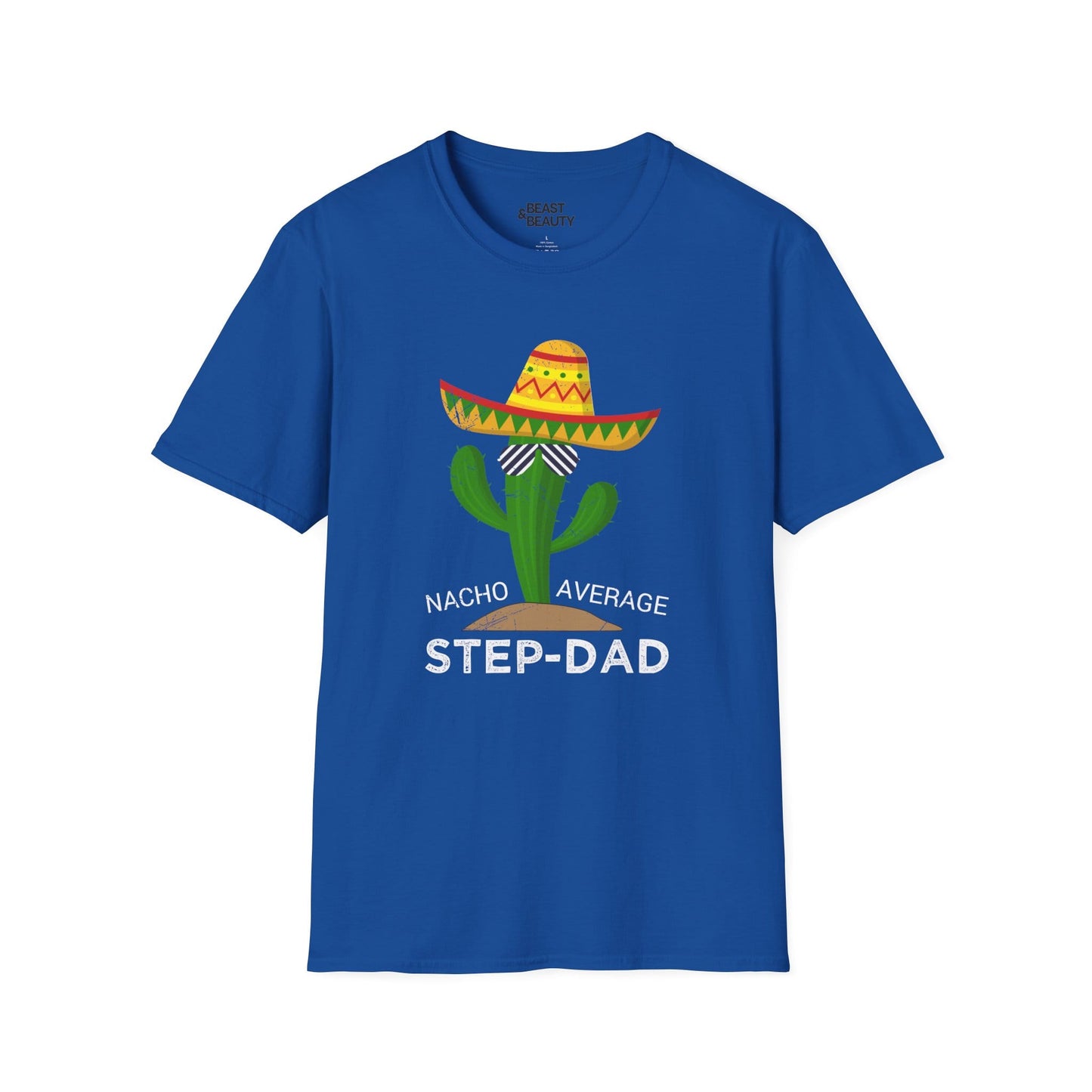 nacho average step-dad t-shirt royal t-shirt uk Father's Day gift idea