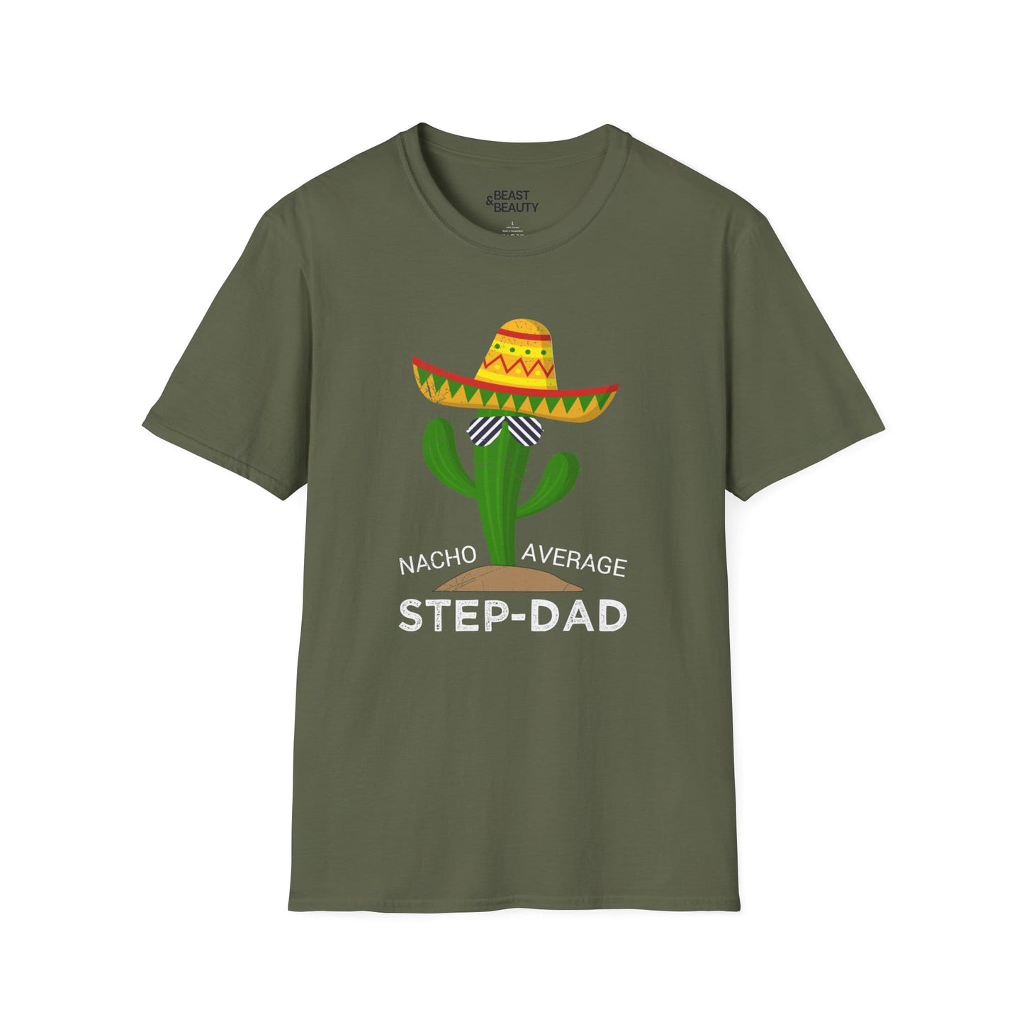 nacho average step-dad t-shirt military green t-shirt uk Father's Day gift idea
