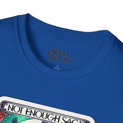 Not Enough Sage For This Shit Tarot T-Shirt gift_idea unique_gift personalised_gift