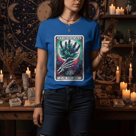 Not Enough Sage For This Shit Tarot T-Shirt gift_idea unique_gift personalised_gift