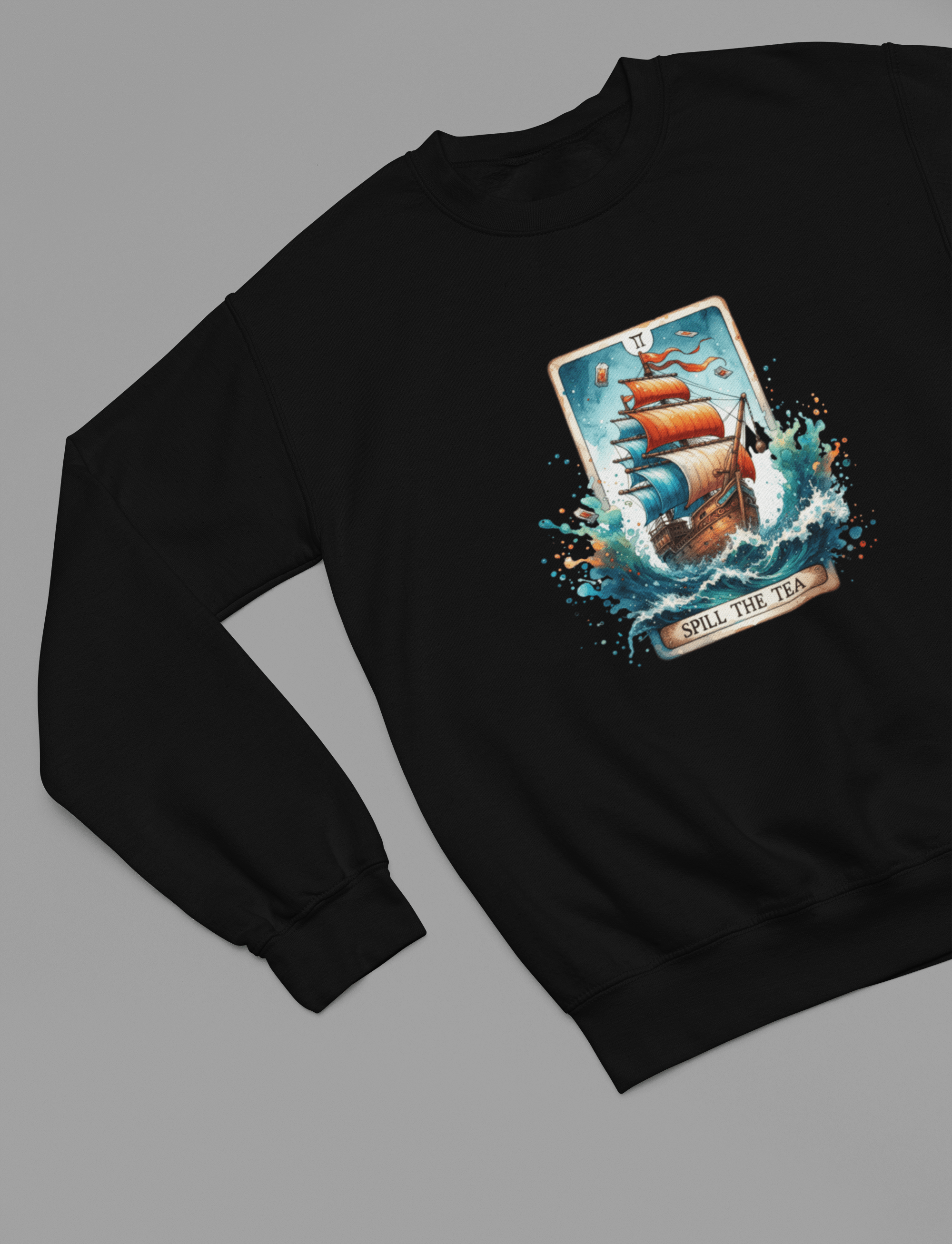 Spill the Tea Tarot Shirt & Sweatshirt | Gossip Pirate Ship Funny Tee Sweatshirt / small / Black gift_idea unique_gift personalised_gift