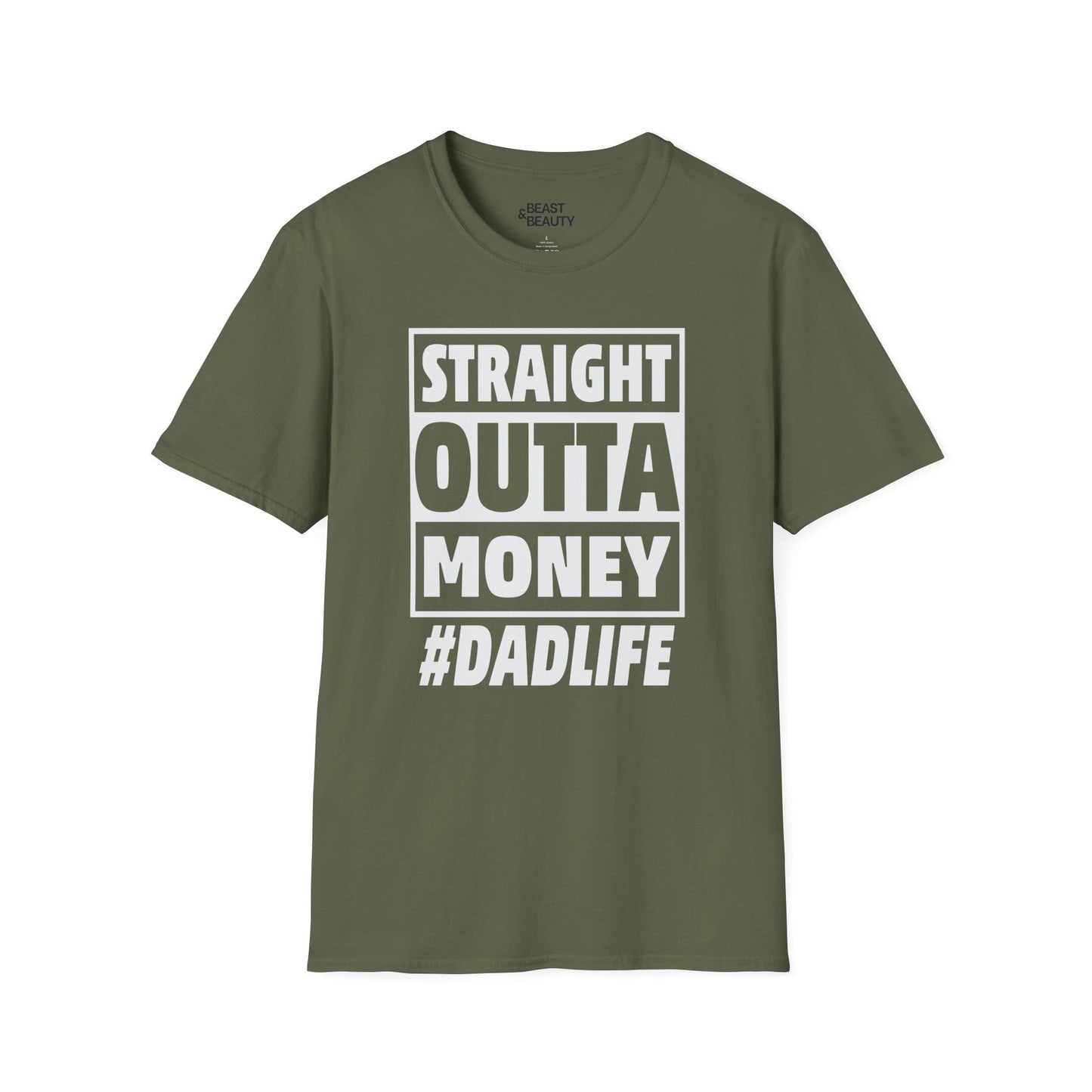 straight outta money dad life t-shirt military green t-shirt uk Father's Day gift idea