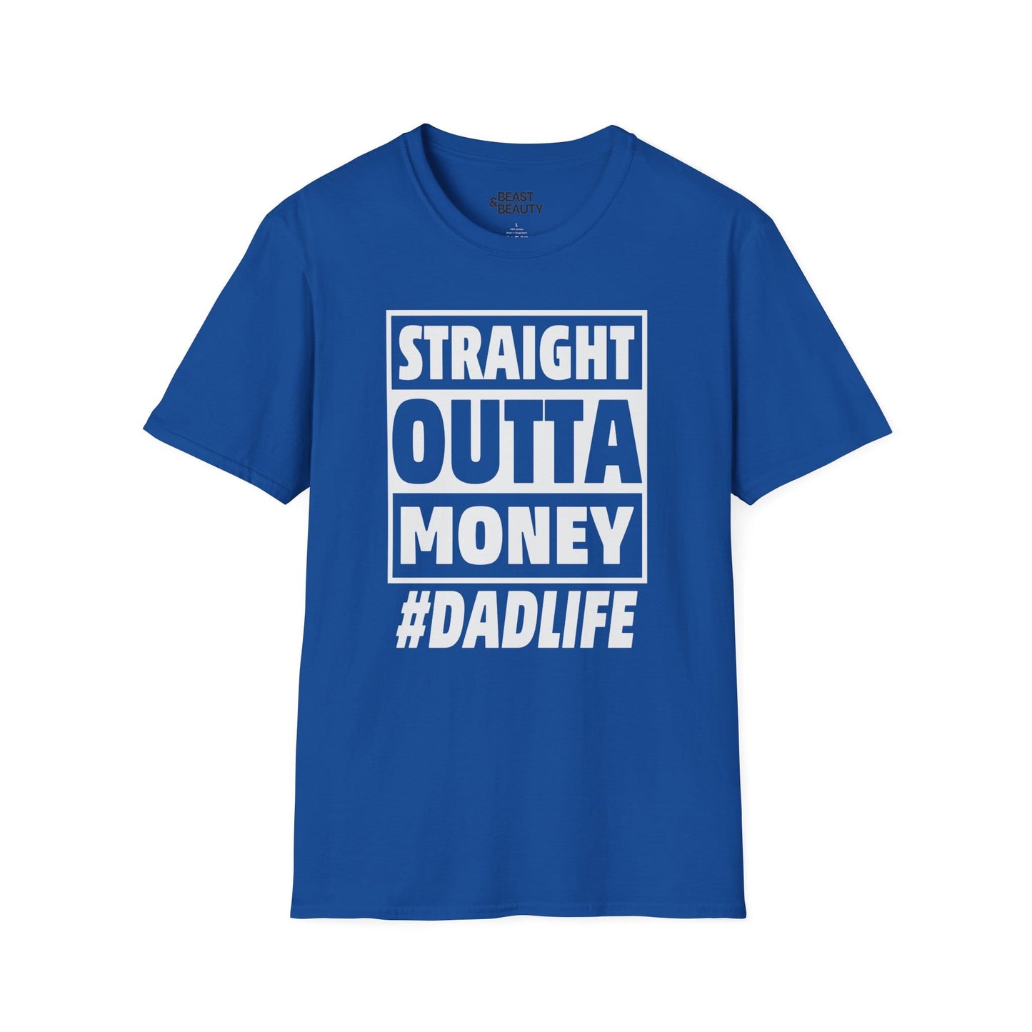 straight outta money dad life t-shirt royal t-shirt uk Father's Day gift idea