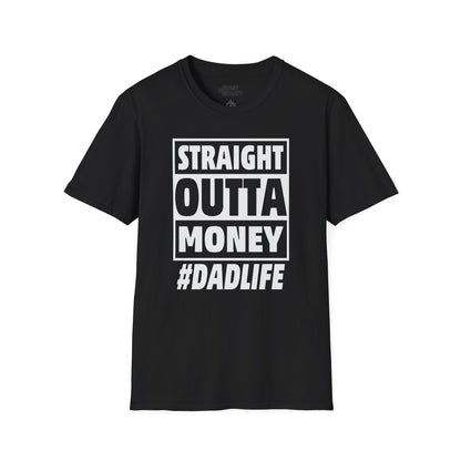 straight outta money dad life t-shirt black t-shirt uk Father's Day gift idea
