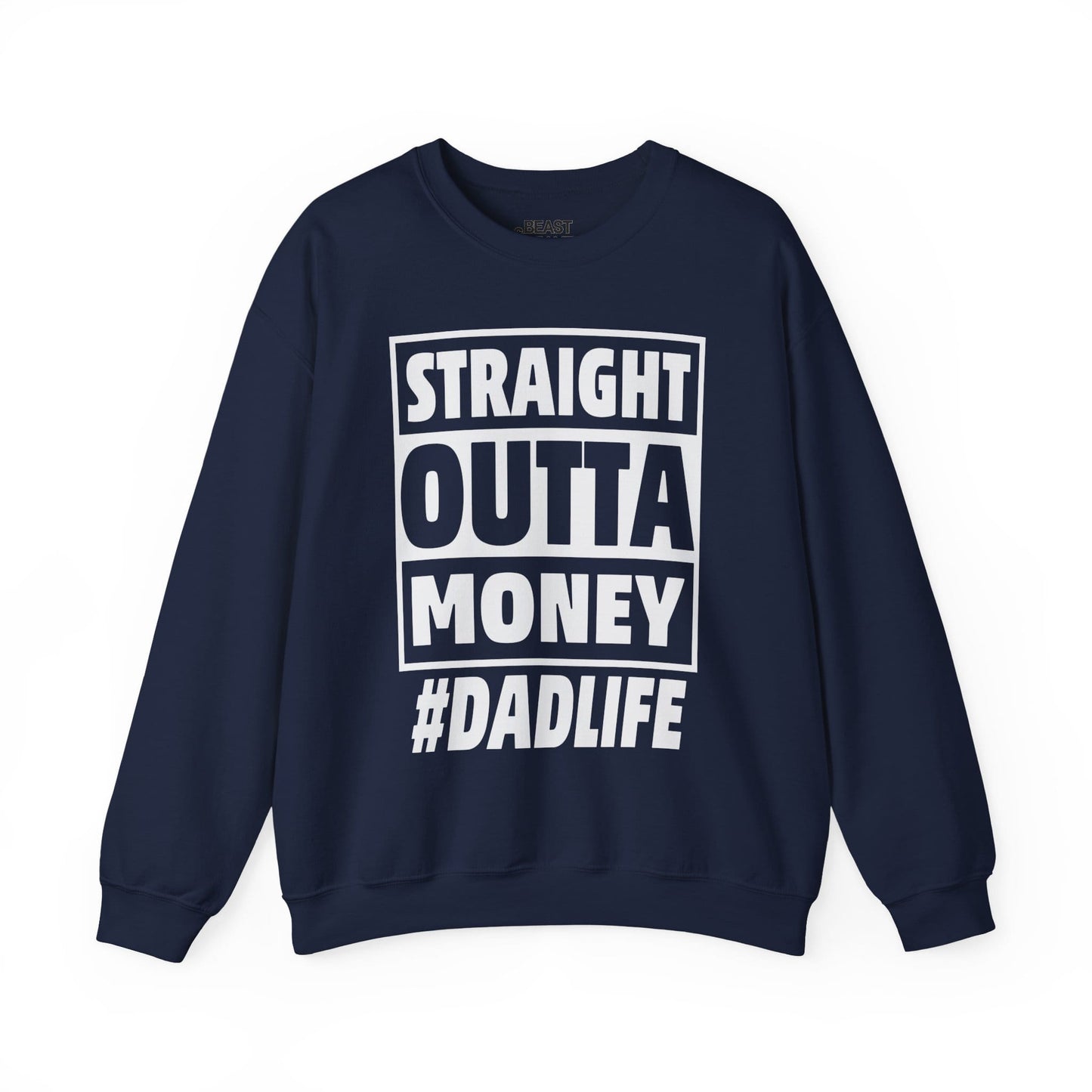 straight outta money dadlife sweatshirt navy sweatshirt uk Father's Day gift idea