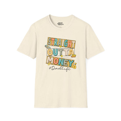 straight outta money dadlife t-shirt natural t-shirt uk Father's Day gift idea
