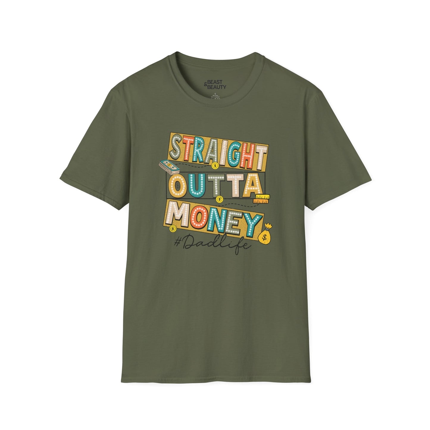straight outta money dadlife t-shirt military green t-shirt uk Father's Day gift idea