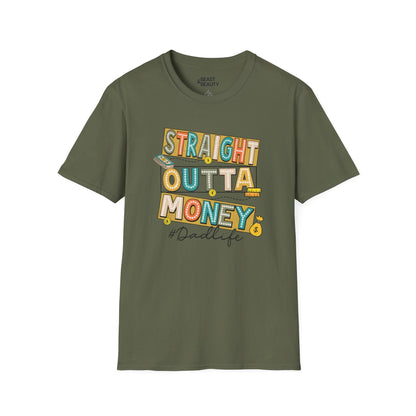 straight outta money dadlife t-shirt military green t-shirt uk Father's Day gift idea
