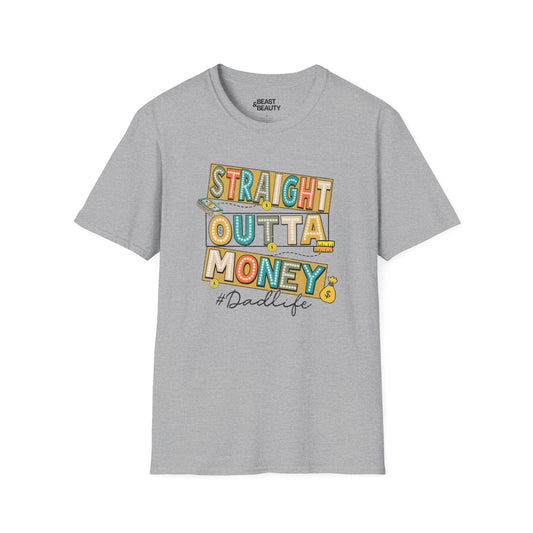 straight outta money dadlife t-shirt sport grey t-shirt uk Father's Day gift idea