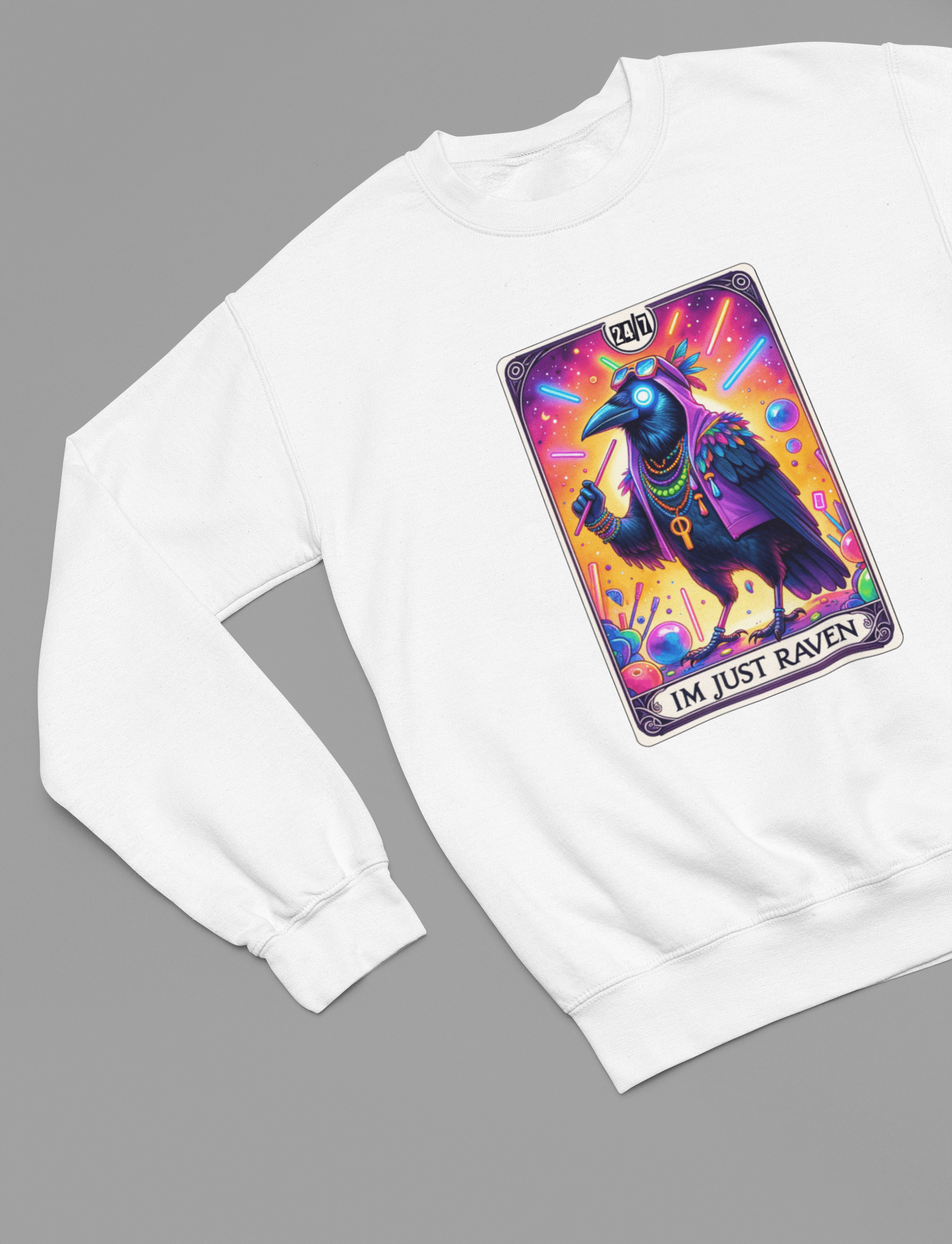 My Store Tarot Sweatshirt Sweatshirt / small / White I'm Just Raven Tarot Shirt & Sweatshirt | Funny Rave Bird Graphic Tee