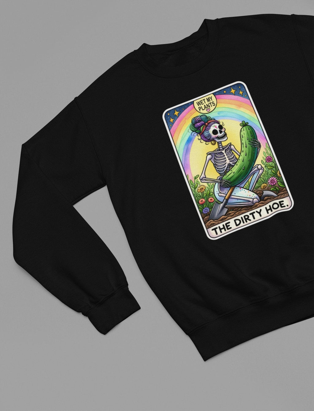 My Store Tarot Sweatshirt Sweatshirt / small / Black The Dirty Hoe Tarot T-Shirt & Sweatshirt | Funny Gardening Tarot Graphic