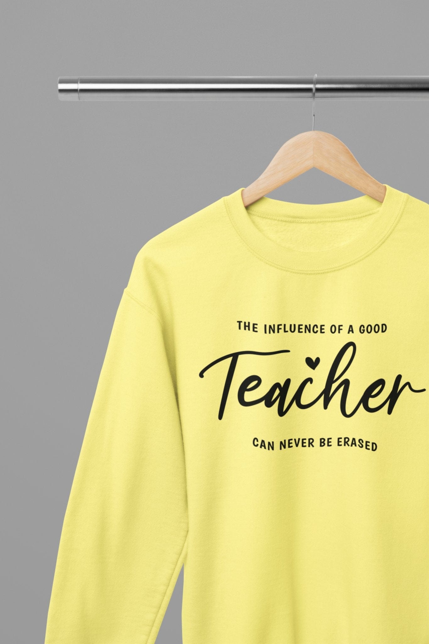 My Store Teacher Sweatshirt small / Yellow Influence Of A Good Teacher Sweatshirt