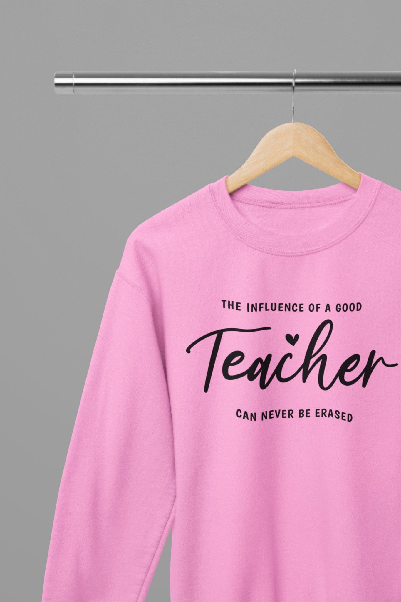 My Store Teacher Sweatshirt small / Pink Influence Of A Good Teacher Sweatshirt