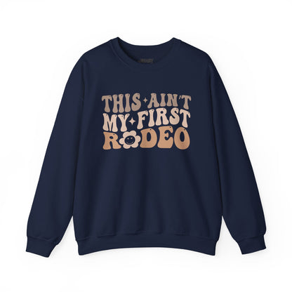 this ain t my first rodeo sweatshirt navy sweatshirt uk cowgirl gift idea