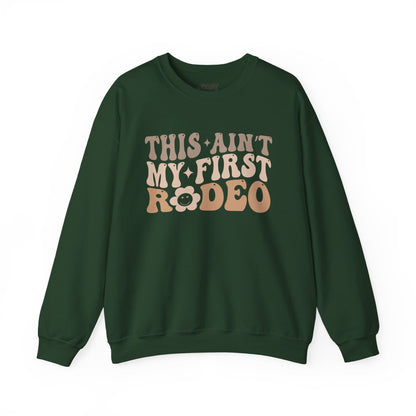 this ain t my first rodeo sweatshirt forest green sweatshirt uk cowgirl gift idea