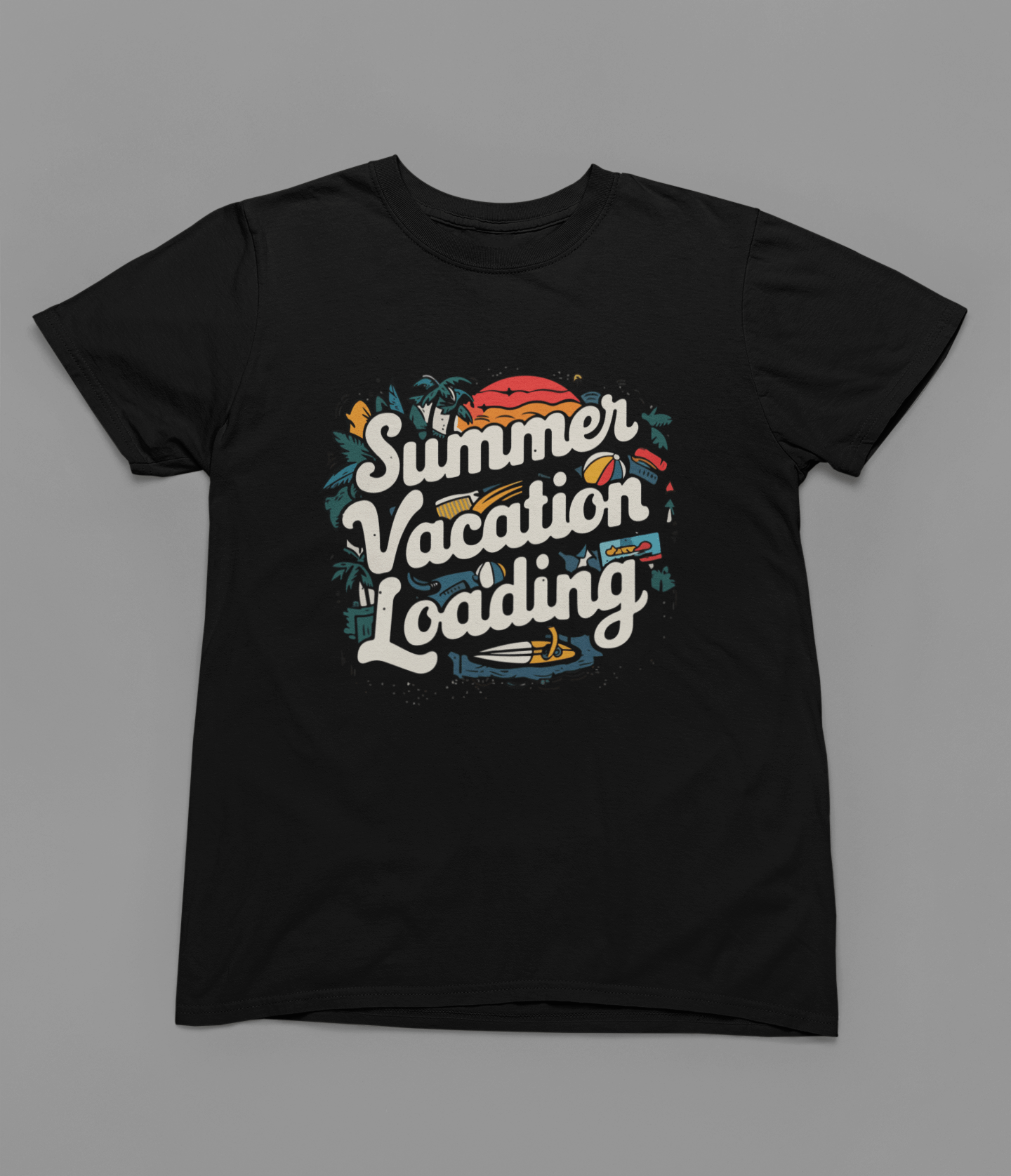 My Store Vacay Sweatshirt T-Shirt / small / Black Summer Vacay Loading Summer T-Shirt/Sweatshirt