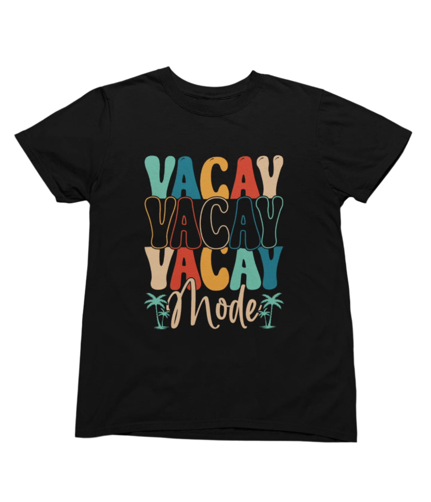My Store Vacay Sweatshirt T-Shirt / small / Black Vacay Mode Summer T-Shirt/Sweatshirt