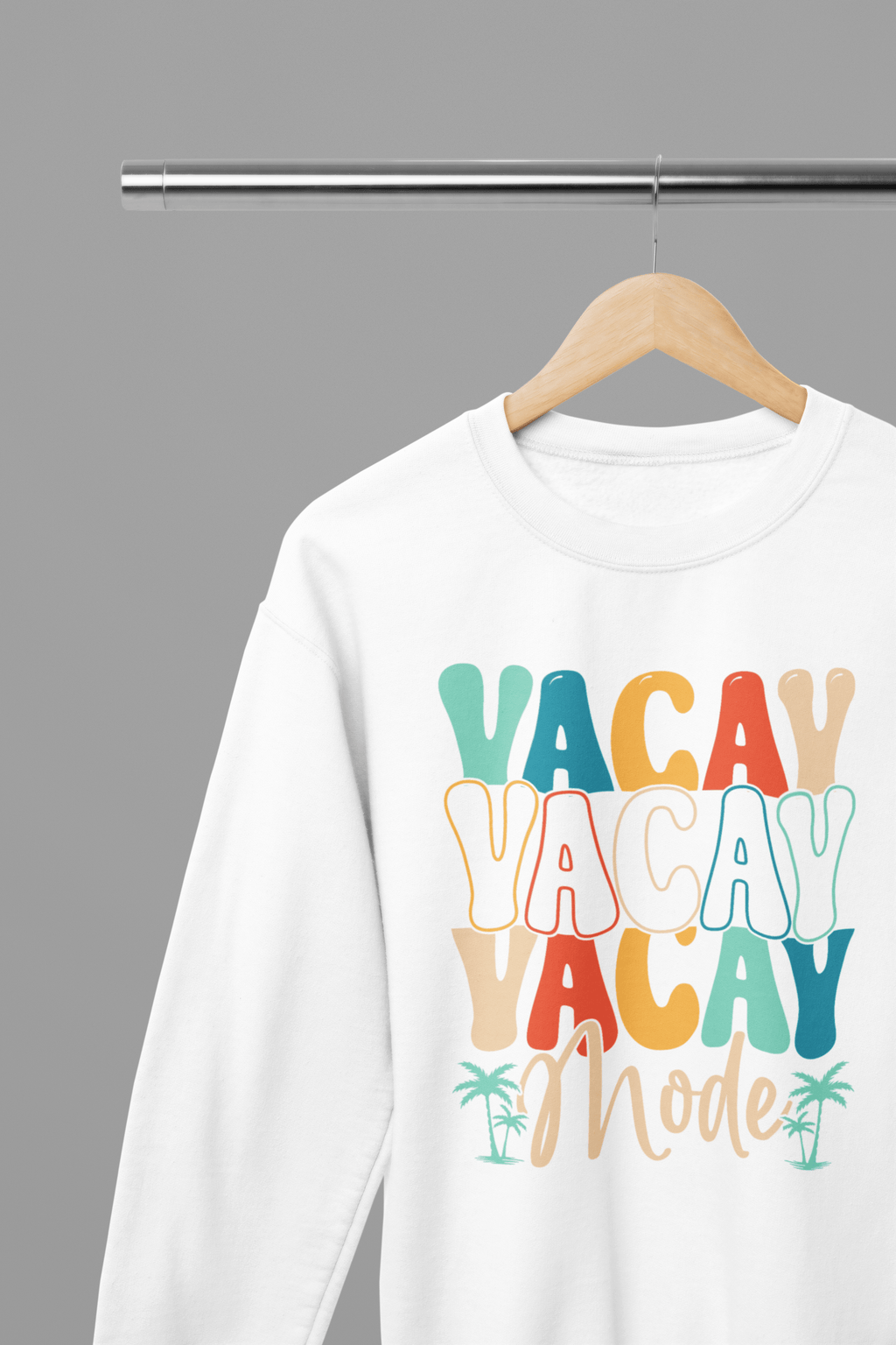 My Store Vacay Sweatshirt Sweatshirt / small / White Vacay Mode Summer T-Shirt/Sweatshirt