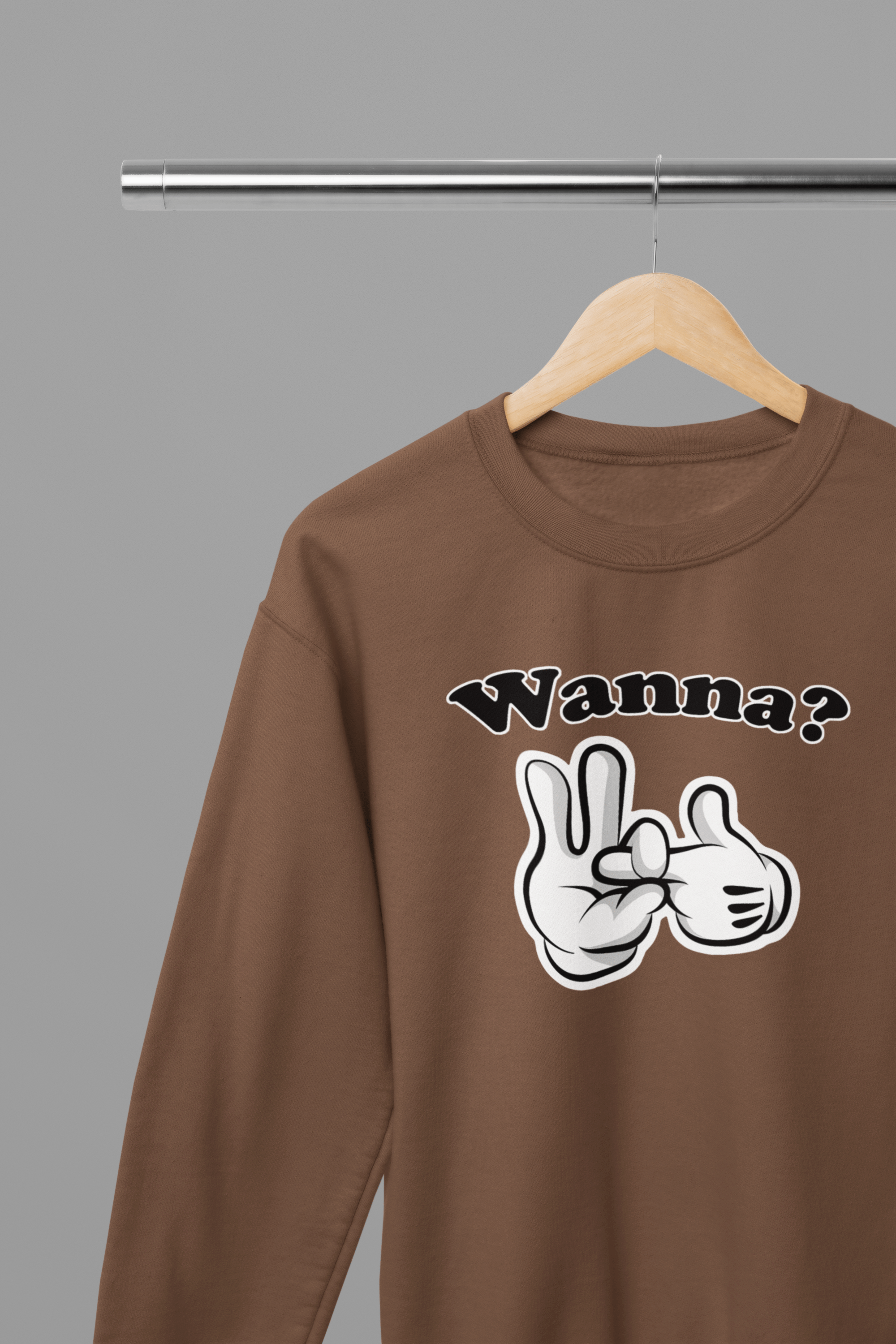 My Store Valentine's Day T-Shirt Small / Brown / Sweatshirt Valentine's Day - Wanna? T-Shirt/Sweatshirt