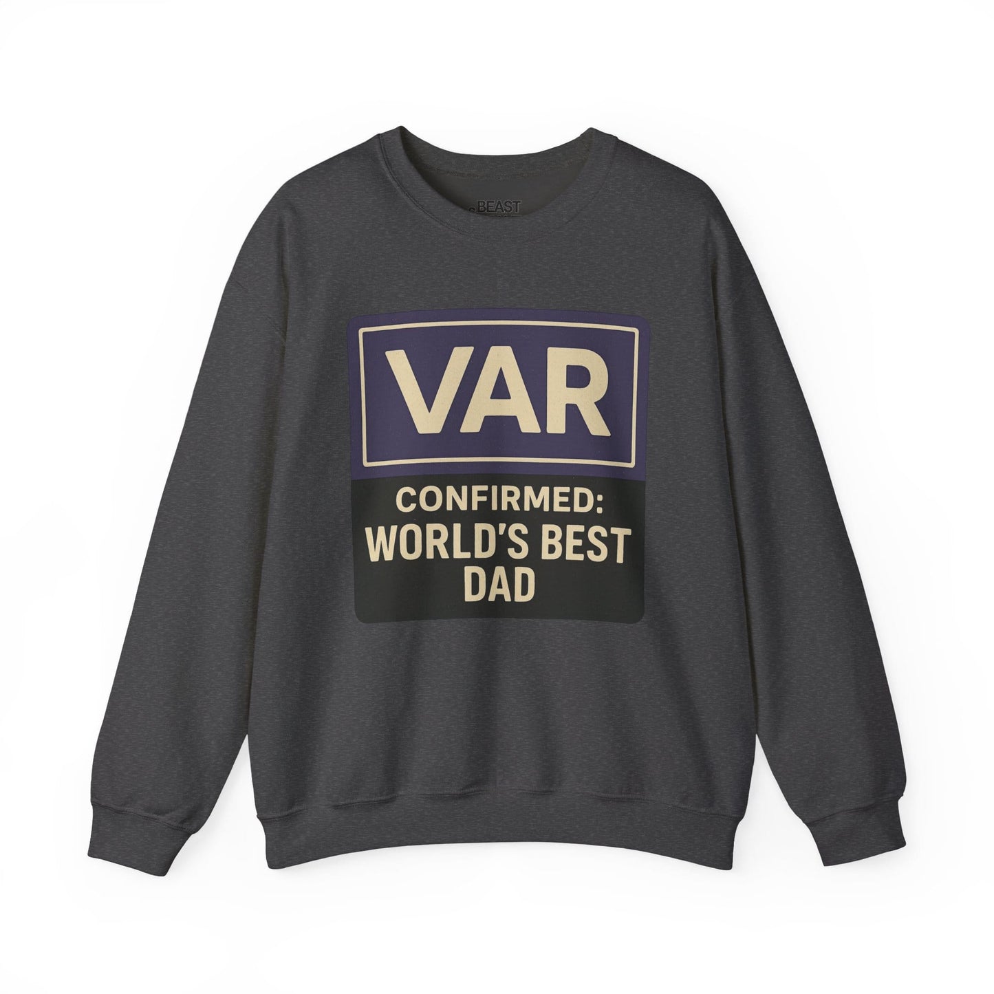 var confirmed world s best dad sweatshirt dark heather sweatshirt uk Father's Day gift idea