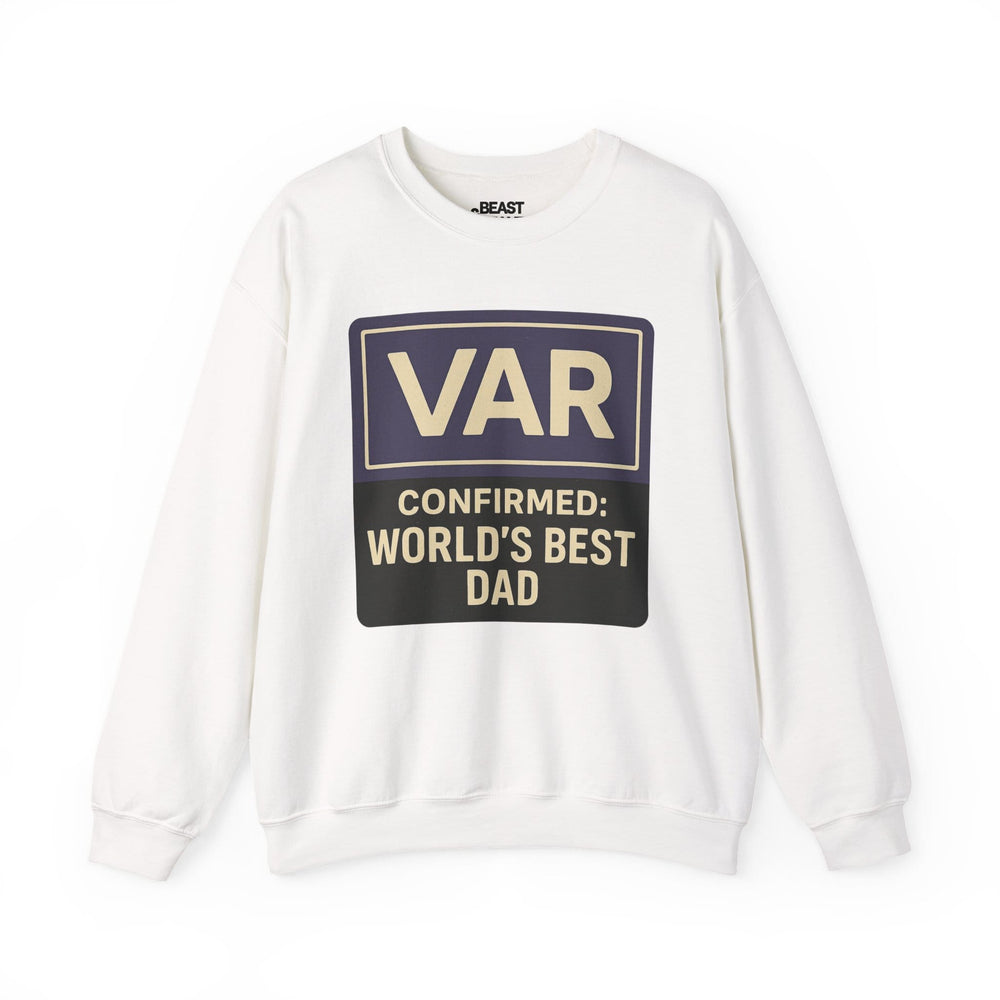 VAR Confirmed World’s Best Dad Sweatshirt