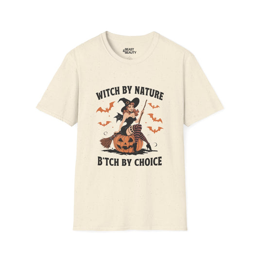 Witch By Nature B*tch By Choice Funny Halloween T-Shirt Natural / M gift_idea unique_gift personalised_gift