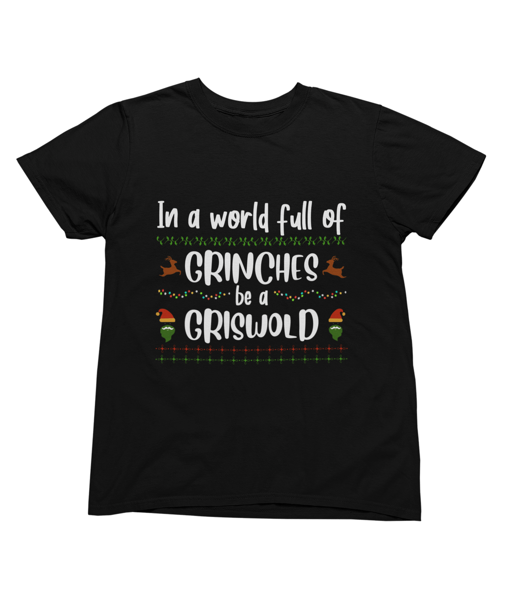 My Store Xmas Clothing T-Shirt / small / Black Be a Griswold Not a Grinch – Funny Family Christmas Jumper