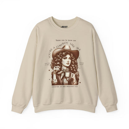 you're a cowboy like me sweatshirt sand sweatshirt uk cowgirl gift idea