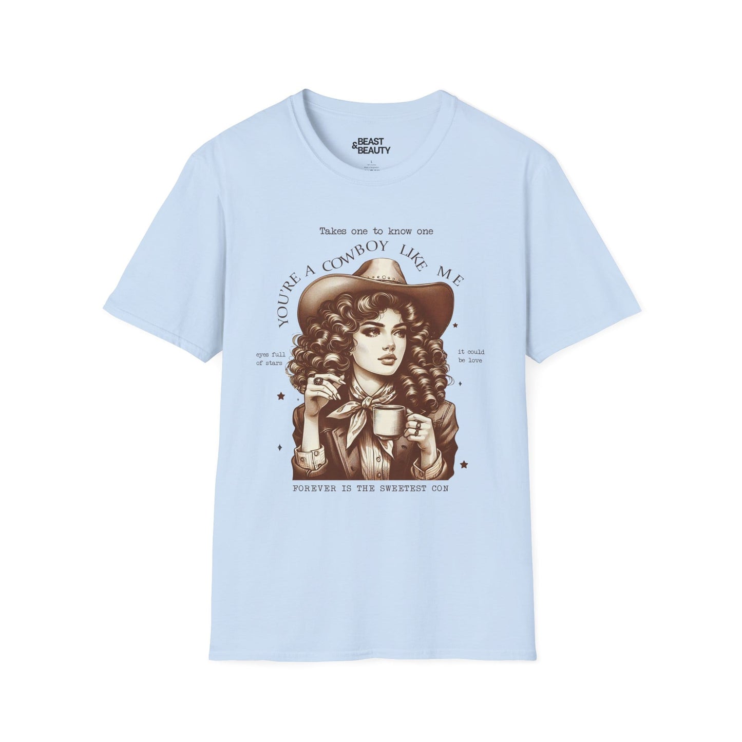 you re a cowboy like me t-shirt light blue t-shirt uk cowgirl gift idea