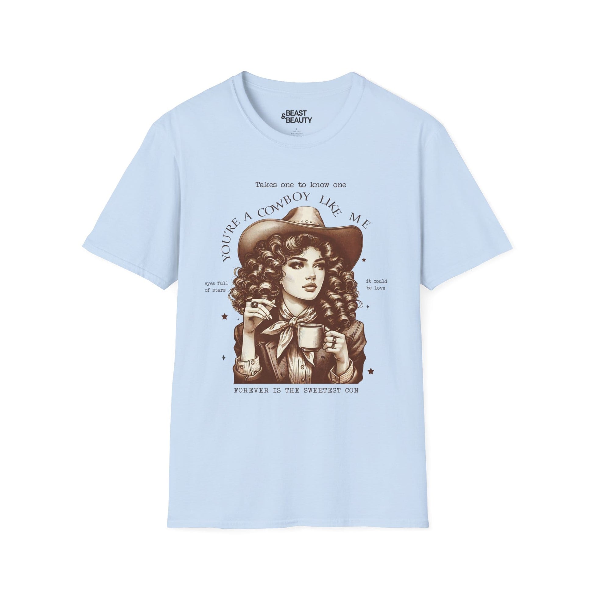 you re a cowboy like me t-shirt light blue t-shirt uk cowgirl gift idea