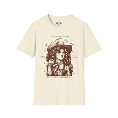 you re a cowboy like me t-shirt natural t-shirt uk cowgirl gift idea