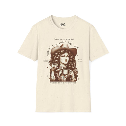 you re a cowboy like me t-shirt natural t-shirt uk cowgirl gift idea