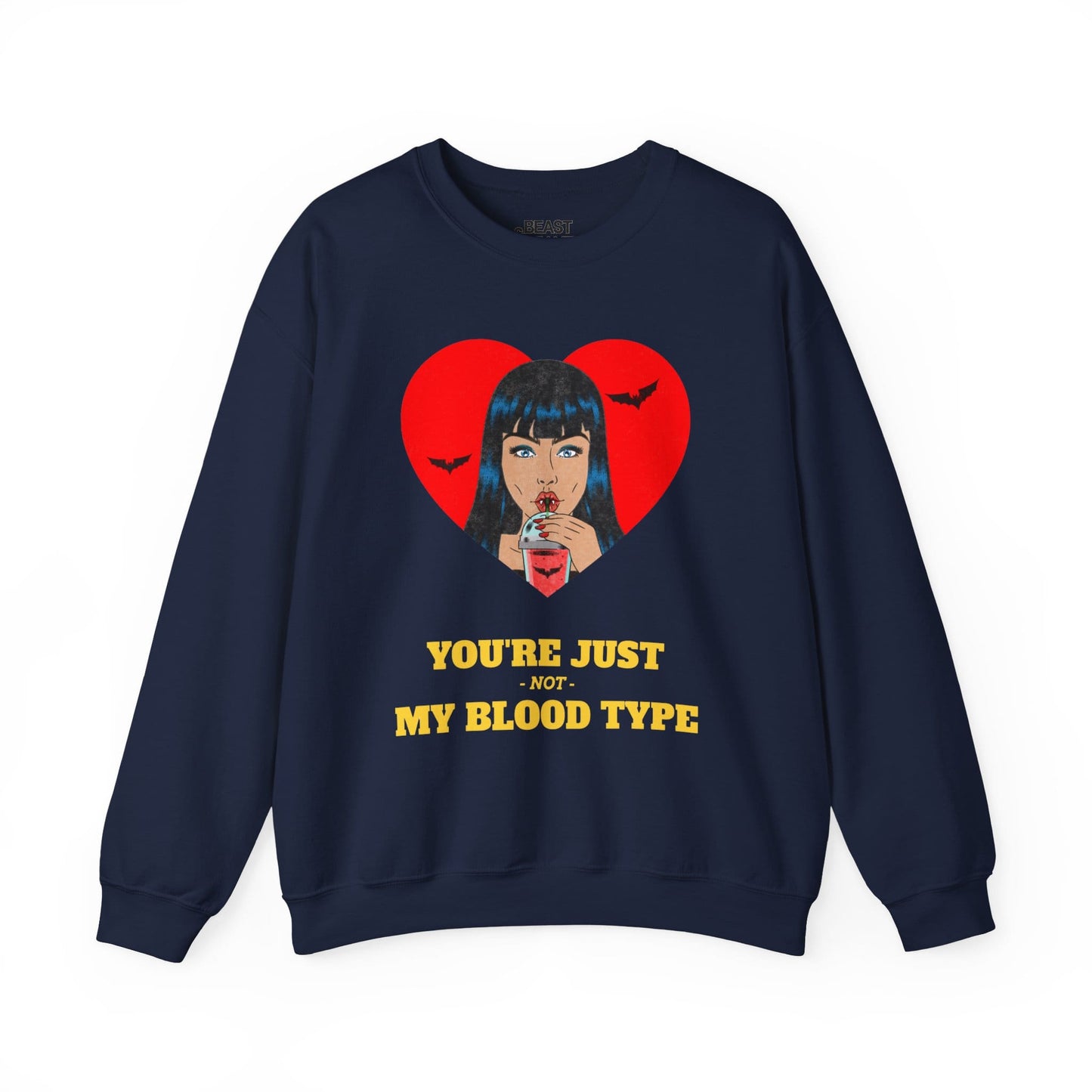 You’re Just Not My Blood Type Halloween Sweatshirt Navy / S gift_idea unique_gift personalised_gift