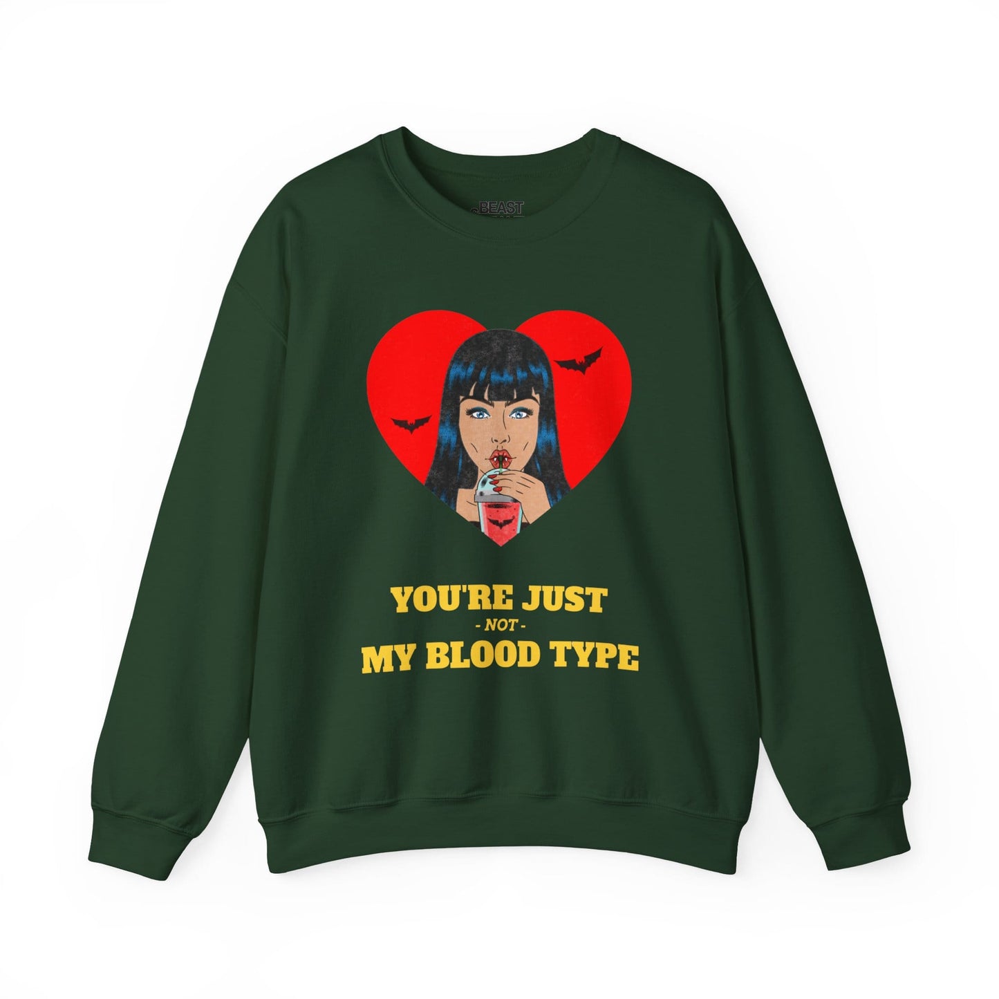 You’re Just Not My Blood Type Halloween Sweatshirt Forest Green / S gift_idea unique_gift personalised_gift